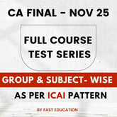 CA Final Full Course Test Series for Nov 25 | ICAI Pattern | In association with FAST Education